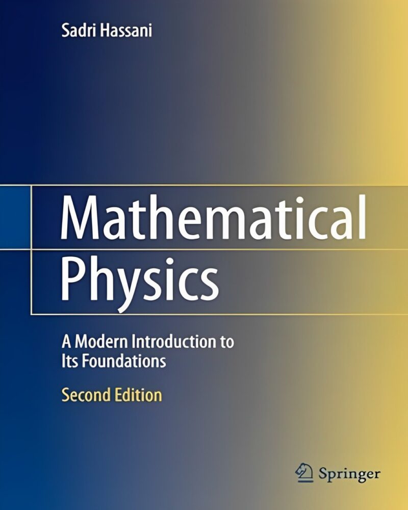 Mathematical Physics: A Modern Introduction to Its Foundations